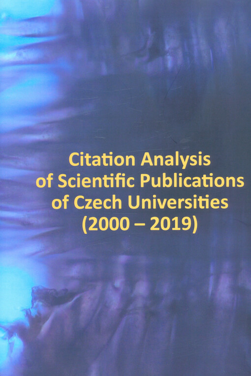 Citation analysis of scientific publications of Czech universities (2000-2019)