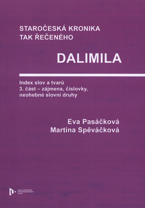 Staročeská kronika tak řečeného Dalimila : index slov a tvarů