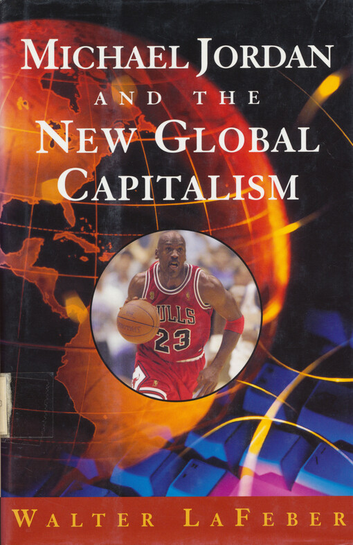 Michael Jordan and the new global capitalism