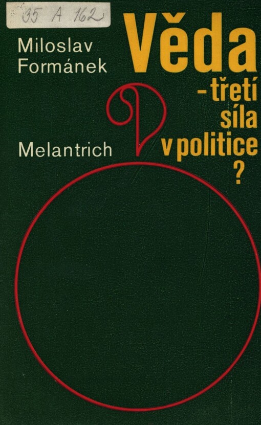 Věda - třetí síla v politice?