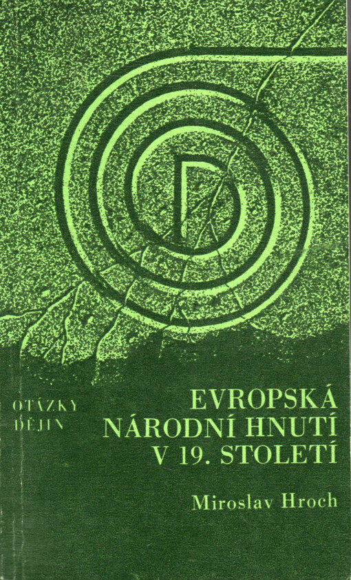 Evropská národní hnutí v 19. století: společenské předpoklady vzniku novodobých národů