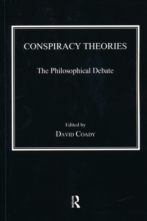 Conspiracy theories : the philosophical debate