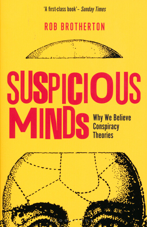 Suspicious minds : why we believe conspiracy theories