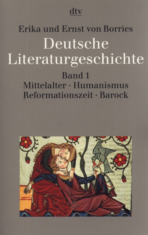 Deutsche Literaturgeschichte. Bd. 1., Mittelalter, Humanismus, Reformationszeit, Barock