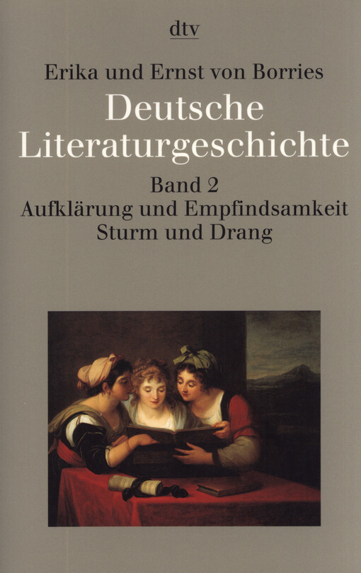 Deutsche Literaturgeschichte Band 2 :Aufklärung und Empfindsamkeit, Sturm und Drang