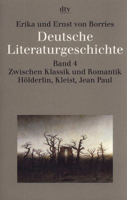 Deutsche Literaturgeschichte.Band 4,Zwischen Klassik und Romantik: Hölderlin, Kleist, Jean Paul