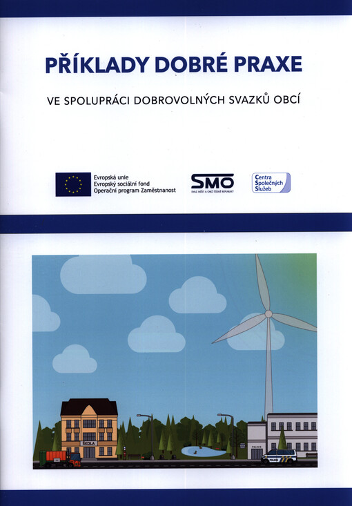 Příklady dobré praxe ve spolupráci dobrovolných svazků obcí
