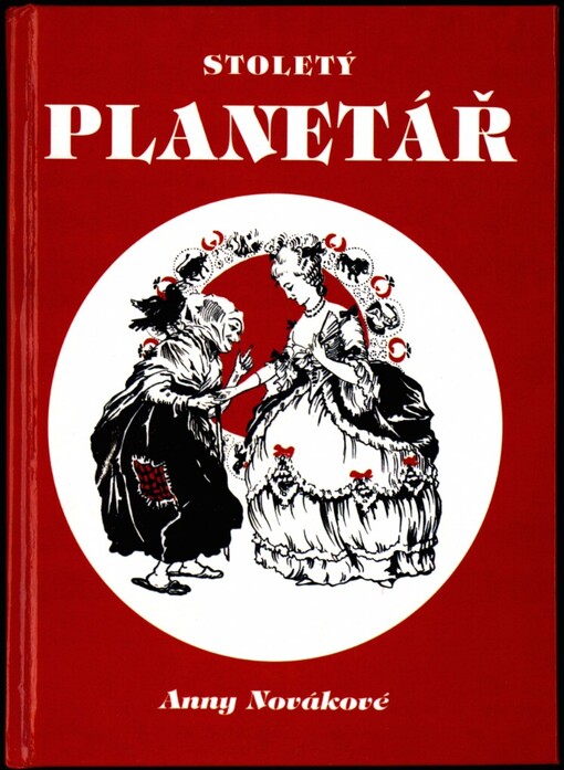 Stoletý planetář: [Anny Novákové]