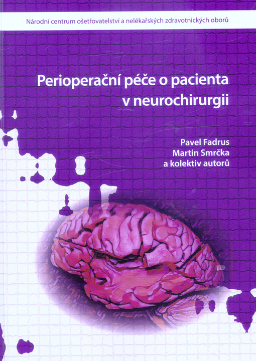Perioperační péče o pacienta v neurochirurgii