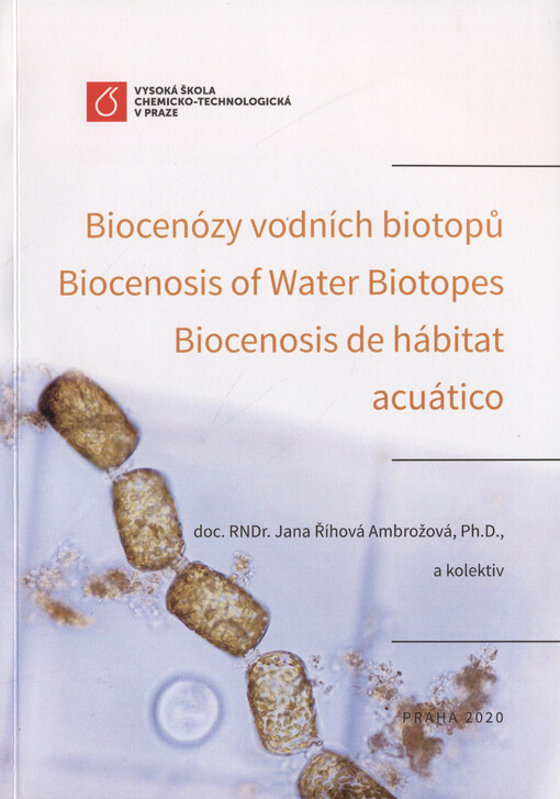 Biocenózy vodních biotopů = Biocenosis of water biotopes = Biocenosis de hábitat acuático