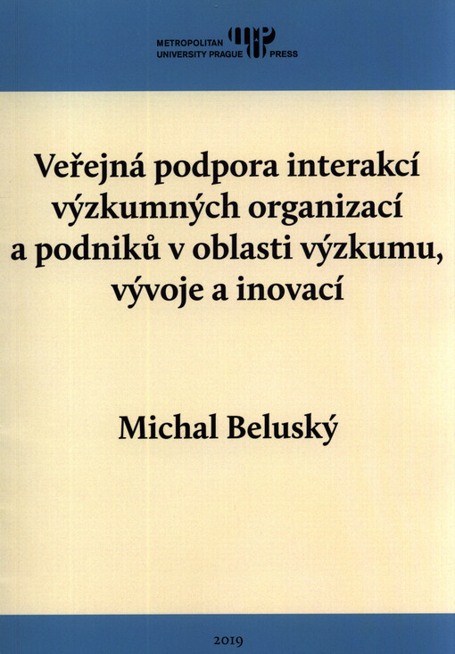 Veřejná podpora interakcí výzkumných organizací a podniků v oblasti výzkumu, vývoje a inovací
