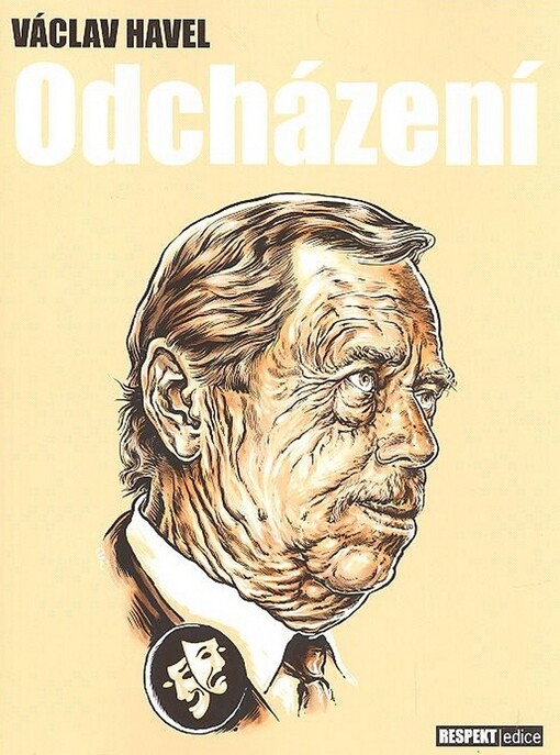 Odcházení : hra o pěti dějstvích
