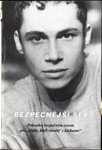 Bezpečnější sex: Průvodce bezpečným sexem pro 