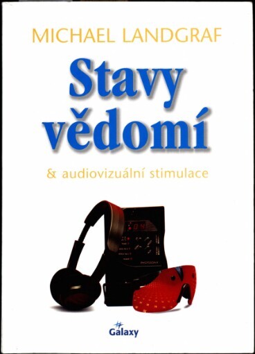 Stavy vědomí & audiovizuální stimulace