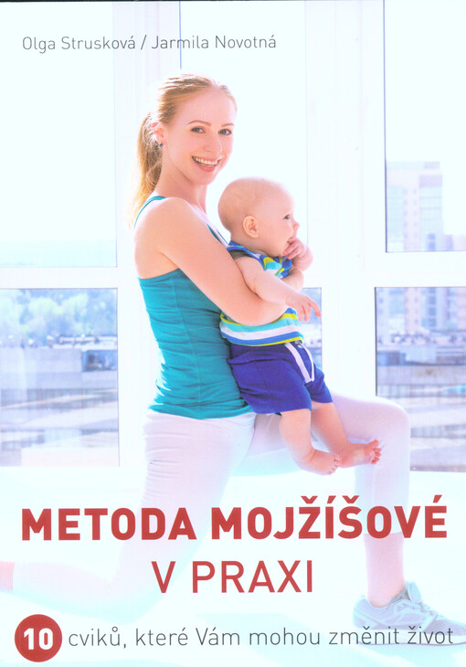 Metoda Mojžíšové v praxi