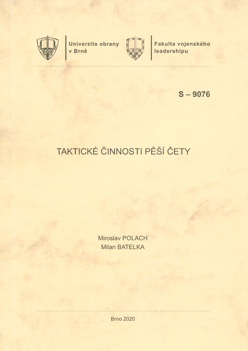 Taktické činnosti pěší čety : studijní text