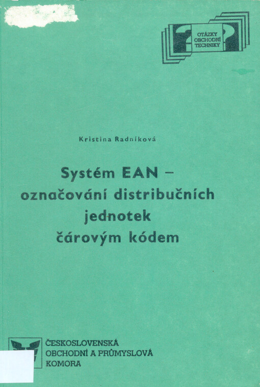 Systém EAN - označování distribučních jednotek čárovým kódem