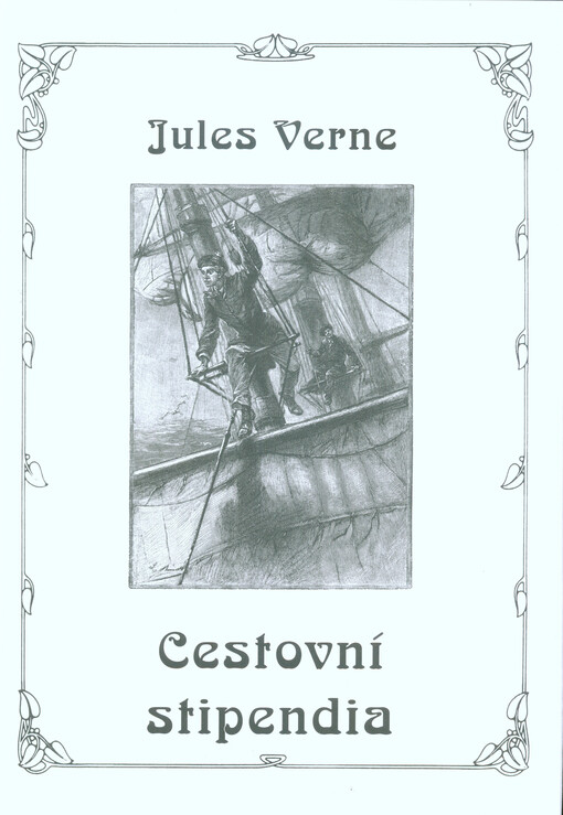 Cestovní stipendia = Bourses de voyage