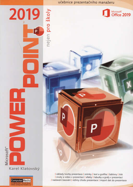 Microsoft® PowerPoint® 2019 nejen pro školy