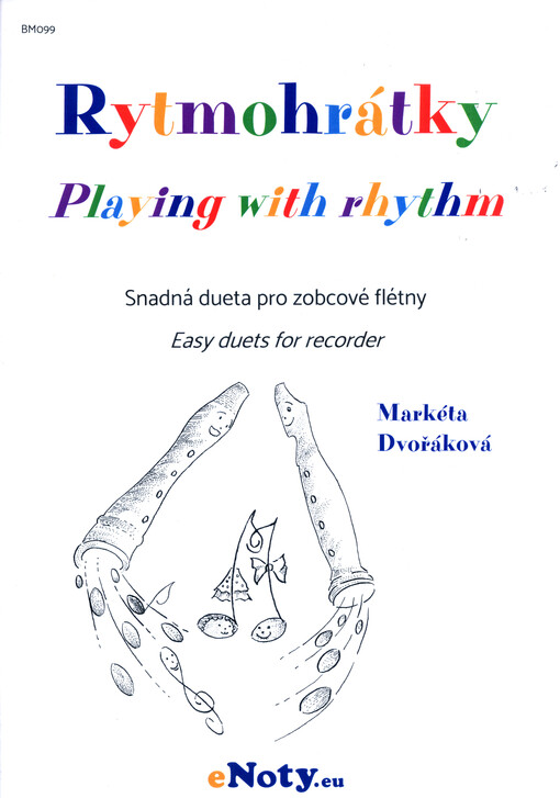 Rytmohrátky : snadná dueta pro zobcové flétny