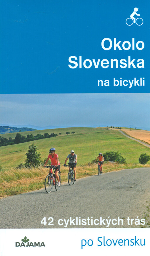 Okolo Slovenska na bicykli