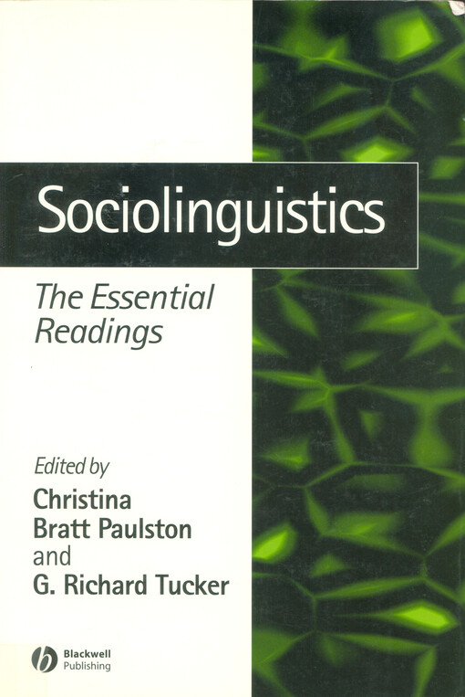 Sociolinguistics : the essential readings
