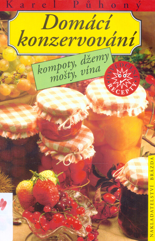 Domácí konzervování : kompoty, džemy, mošty, vína