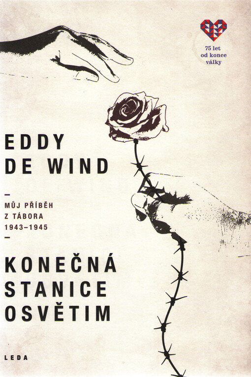 Konečná stanice Osvětim : můj příběh z tábora 1943-1945