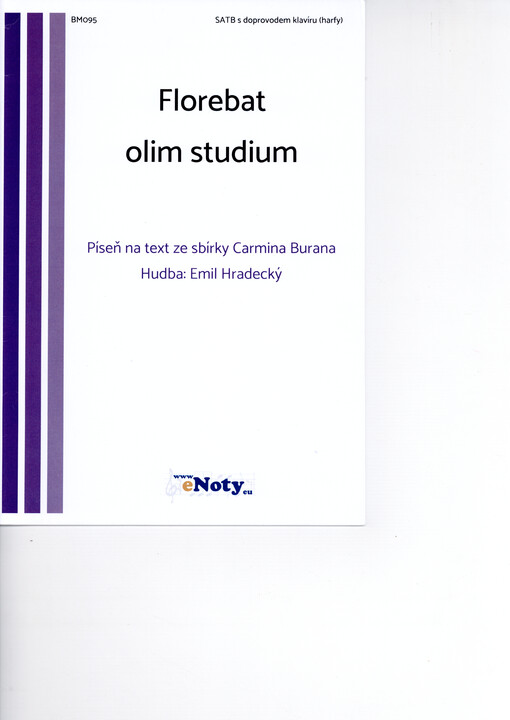 Florebat olim studium : píseň na text ze sbírky Carmina Burana : SATB s doprovodem klavíru (harfy)