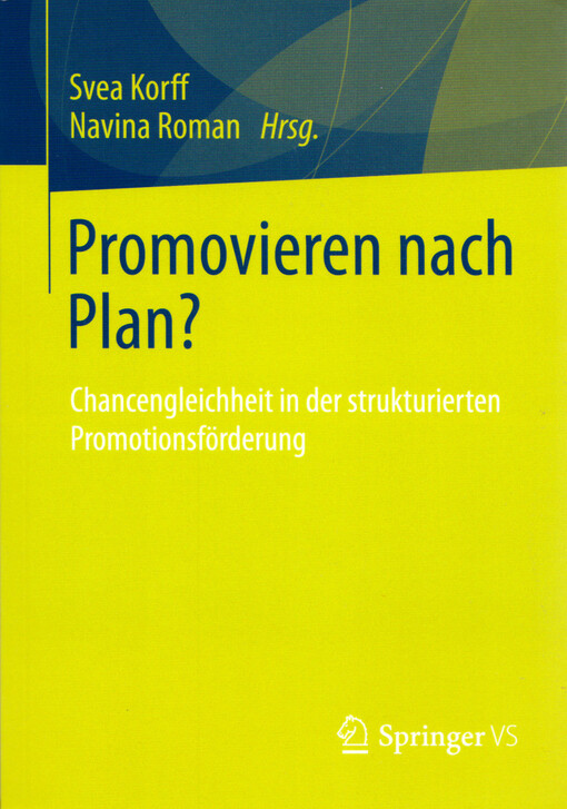 Promovieren nach Plan? : Chancengleichheit in der strukturierten Promotionsförderung