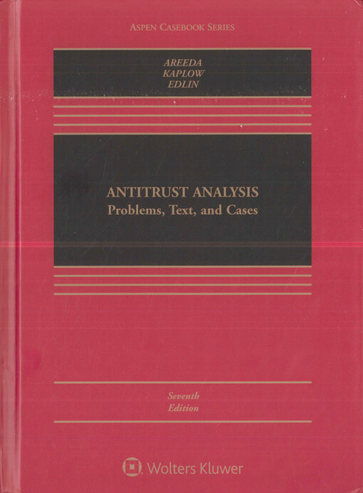 Antitrust analysis : problems, text, and cases
