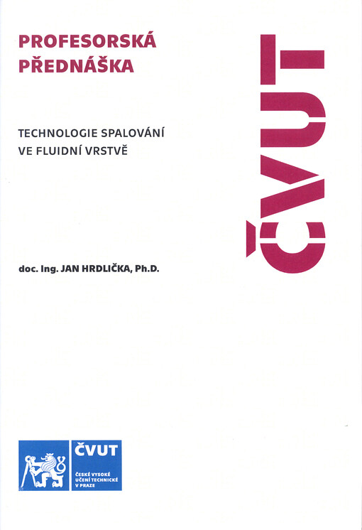 Technologie spalování ve fluidní vrstvě = Fluidized bed combustion technology