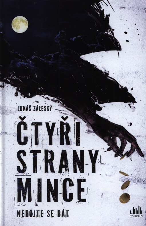 Čtyři strany mince : nebojte se bát