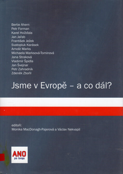 Jsme v Evropě a co dál?