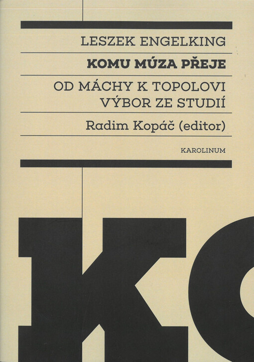 Komu múza přeje : od Máchy k Topolovi : výbor ze studií