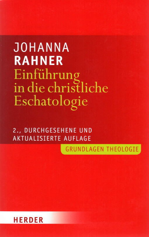 Einführung in die christliche Eschatologie