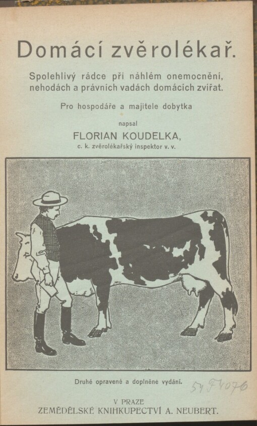 Domácí zvěrolékař: Spolehlivý rádce při náhlém onemocnění, nehodách a právních vadách domácích zvířat