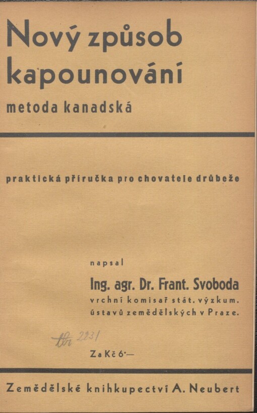 Nový způsob kapounování: metoda kanadská : praktická příručka pro chovatele drůbeže