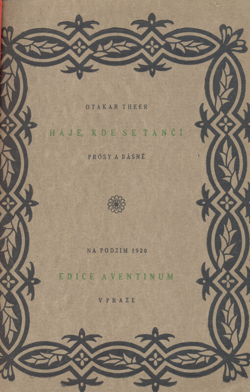 Háje, kde se tančí : prósy a básně