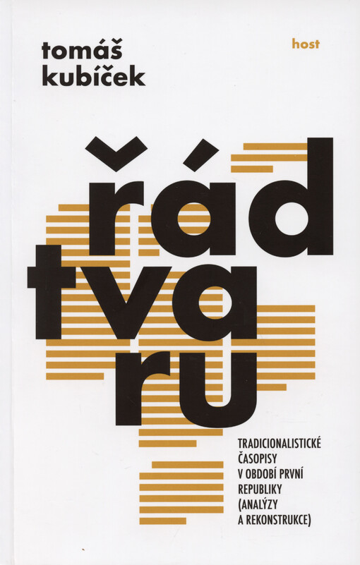 Řád tvaru : tradicionalistické časopisy v období první republiky (analýzy a rekonstrukce)