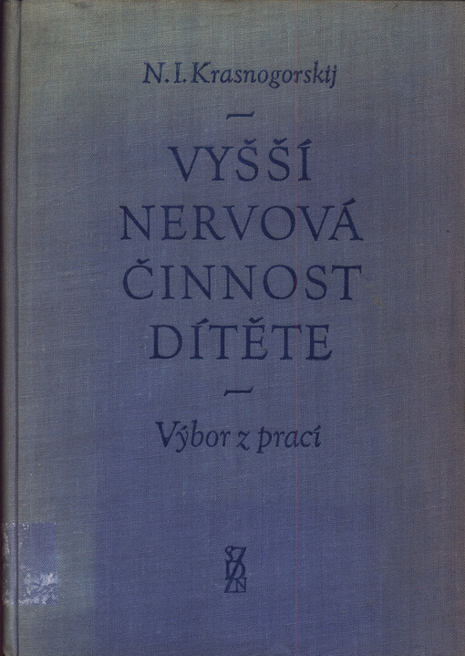 Výbor z prací o vyšší nervové činnosti dítěte