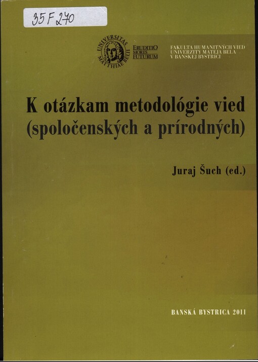K otázkam metodológie vied (spoločenských a prírodných)