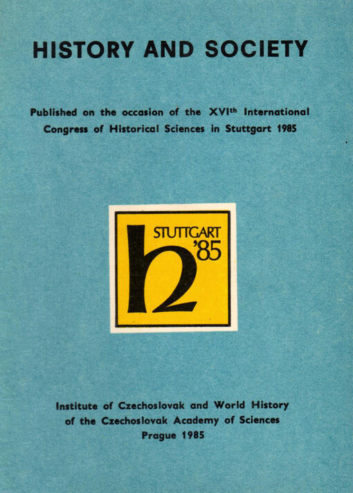 History and society: published on the occasion of the 16. International congress of historical sciences in Stuttgart 1985