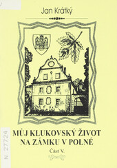 Můj klukovský život na zámku v Polné