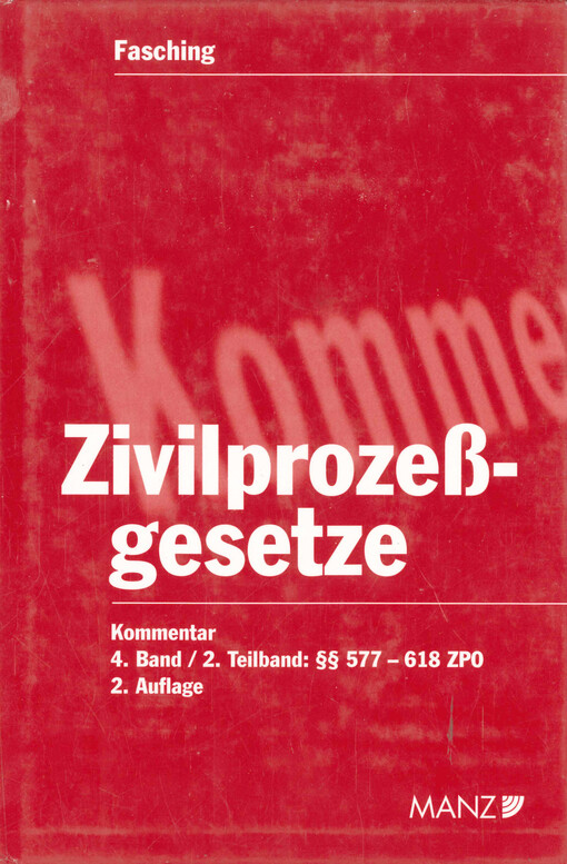Kommentar zu den Zivilprozeßgesetzen. 4. Band/2. Teilband, §§ 577 bis 618 ZPO