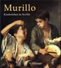 Murillo : Kinderleben in Sevilla