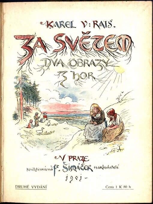 Za světem: dva obrazy z hor