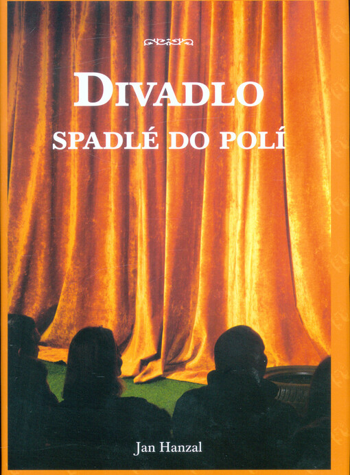 Divadlo spadlé do polí