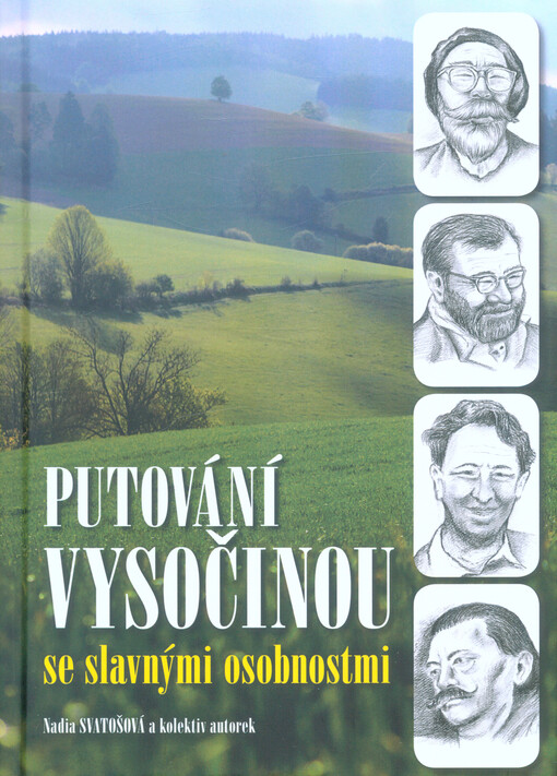 Putování Vysočinou se slavnými osobnostmi