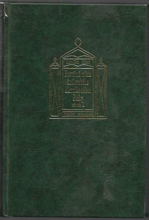 Posvátná místa král. hl. města Prahy: dějiny a popsání chrámů, kaplí, posvátných soch, klášterů a jiných pomníků katolické víry a nábožnosti v hlavním městě království Českého